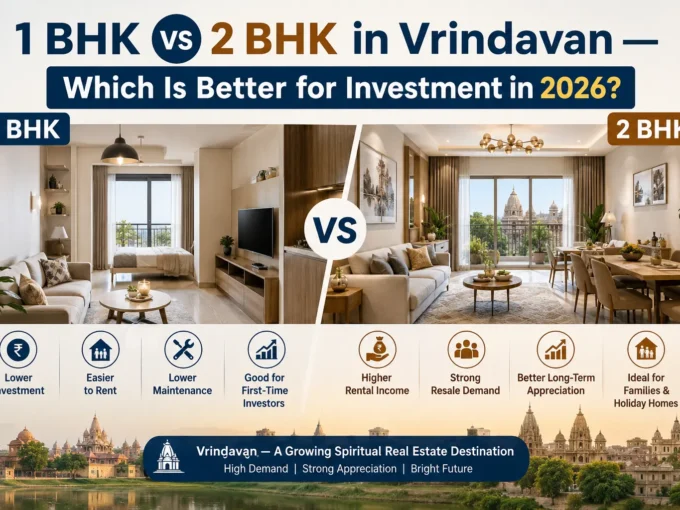 1 BHK vs 2 BHK in Vrindavan